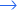 →